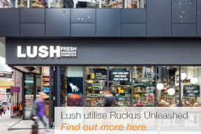 Ruckus - Lush working together to provide a better shopping experience