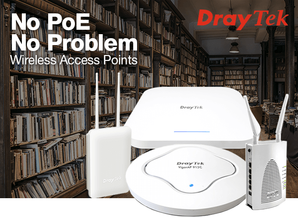 'DrayTek - No PoE No Problem - Wireless Access Points' header image
