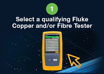 1. Select a qualifying Fluke Copper and/or Fibre Tester