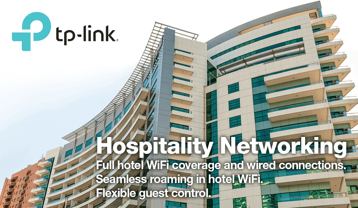 'TP-Link Hopsitality Networking. Full hotel WiFi coverage and wired connections. Seamless roaming in hotel WiFi. Flexible guest control' - header image